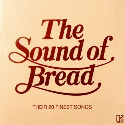 BREAD - The Sound Of Bread (Their 20 Finest Songs).