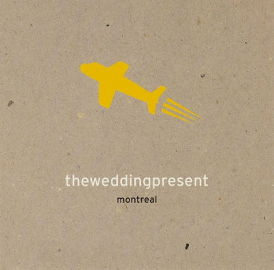 THEWEDDINGPRESENT - Montreal
