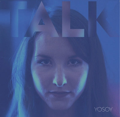 YOSOY - Talk