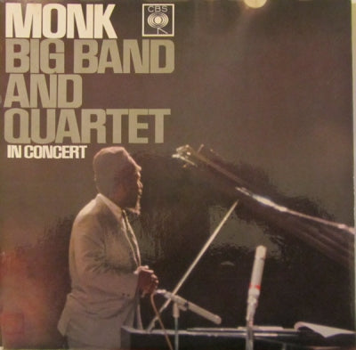 THELONIOUS MONK - Big Band And Quartet In Concert