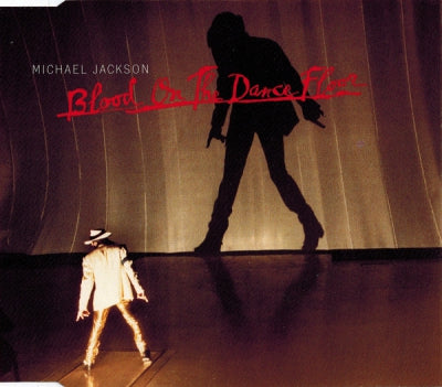 MICHAEL JACKSON - Blood On The Dance Floor