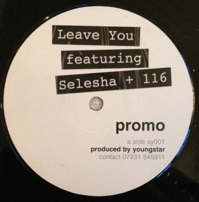 YOUNGSTAR FEATURING SELESHA + 116 - Leave You / Kongo / Formula 3