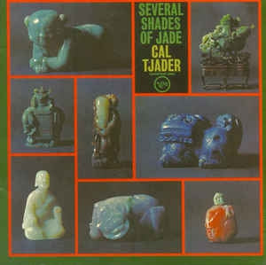 CAL TJADER - Several Shades Of Jade/Breeze From The East