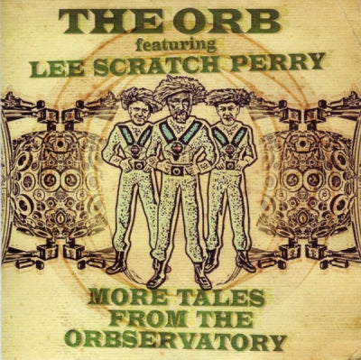 THE ORB FEATURING LEE SCRATCH PERRY - More Tales From The Orbservatory