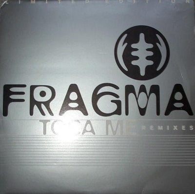 FRAGMA - Toca Me (Remixes)