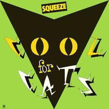 SQUEEZE - Cool For Cats
