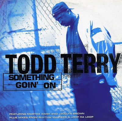 TODD TERRY - Something Goin' On