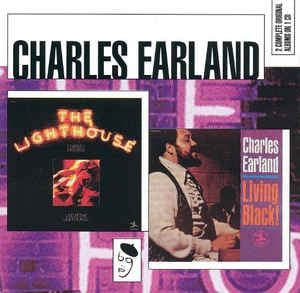 CHARLES EARLAND - Living Black/Live At The Lighthouse