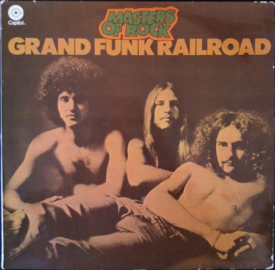 GRAND FUNK RAILROAD - Masters Of Rock