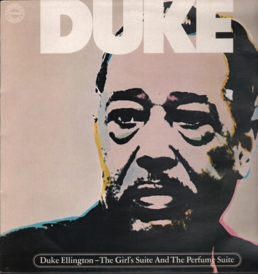 DUKE ELLINGTON - The Girl's Suite And The Perfume Suite