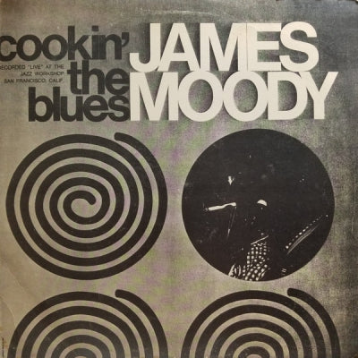 JAMES MOODY - Cookin' The Blues
