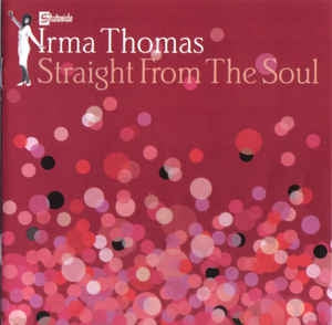 IRMA THOMAS - Straight From The Soul