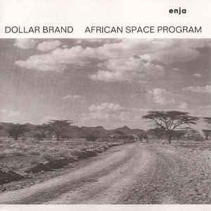 DOLLAR BRAND - African Space Program