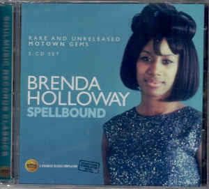 BRENDA HOLLOWAY - Spellbound (Rare and Unreleased Motown Gems)