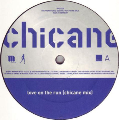 CHICANE - Love On The Run