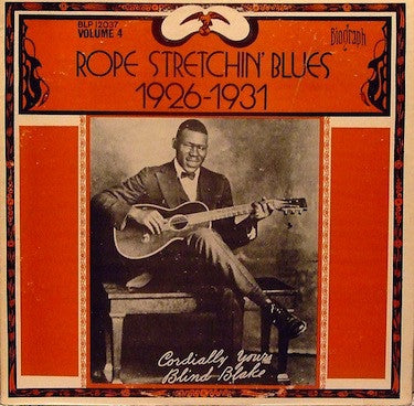 BLIND BLAKE - Vol 4: Rope Stretchin' Blues 1926-1931