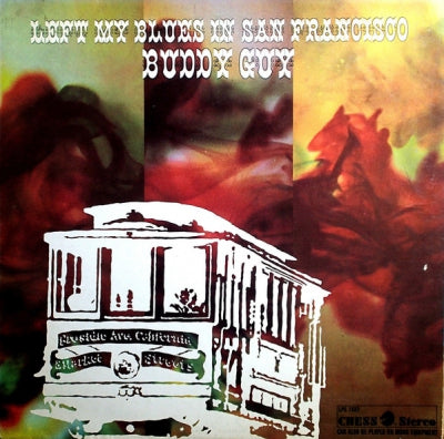 BUDDY GUY - Left My Blues In San Francisco