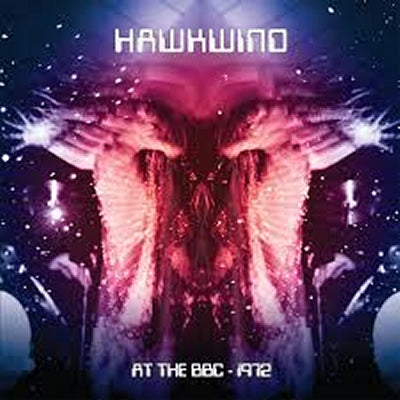 HAWKWIND - At The BBC - 1972