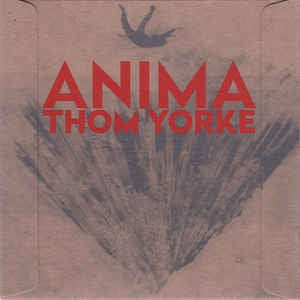 THOM YORKE - Anima