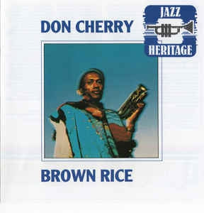 DON CHERRY - Brown Rice