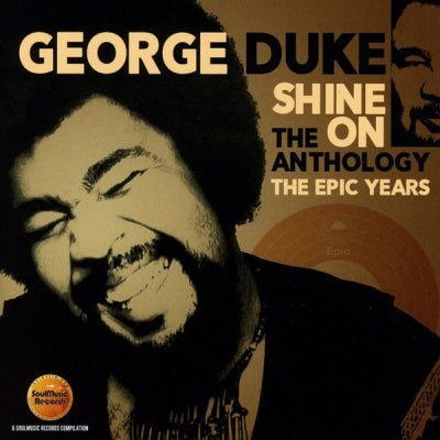 GEORGE DUKE - Shine On (The Anthology: The Epic Years)