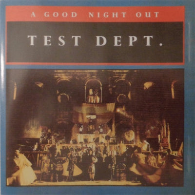 TEST DEPT - A Good Night Out