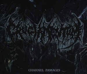 CRUCIAMENTUM - Charnel Passages