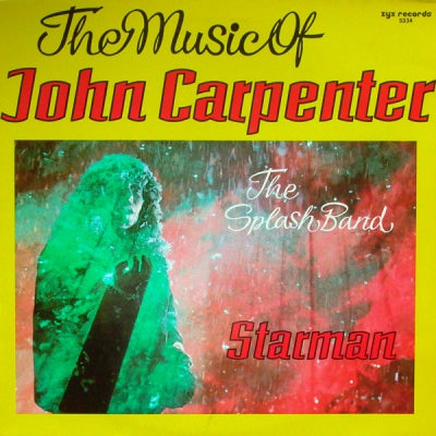 THE SPLASH BAND - Starman / The Music Of John Carpenter