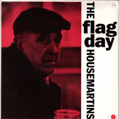 THE HOUSEMARTINS - Flag Day / Stand At Ease