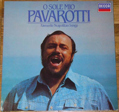LUCIANO PAVAROTTI - O Sole Mio (Favourite Neapolitan Songs)