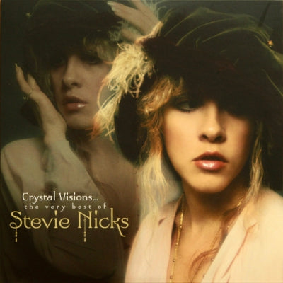 STEVIE NICKS - Crystal Visions... The Very Best Of...