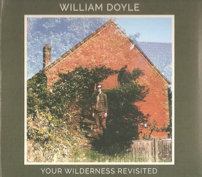 WILLIAM DOYLE - Your Wilderness Revisited