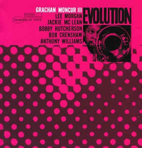 GRACHAN MONCUR III - Evolution