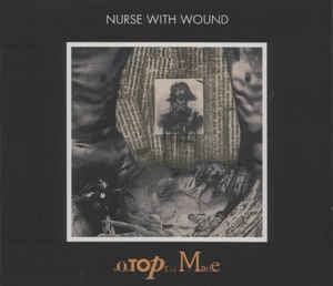 NURSE WITH WOUND - Homotopy To Marie