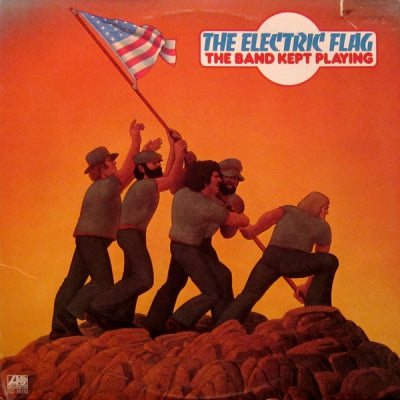 THE ELECTRIC FLAG - The Band Kept Playing