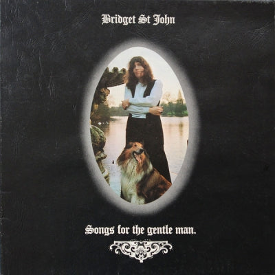BRIDGET ST JOHN - Songs For The Gentle Man