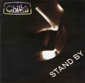 THE CHILLS - Stand By