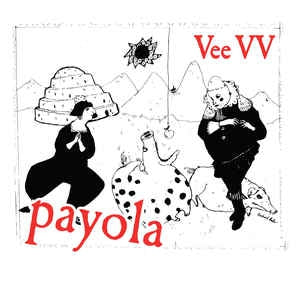 VEE VV - Payola