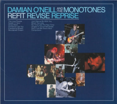 DAMIAN O'NEILL AND THE MONOTONES - Refit Revise Reprise