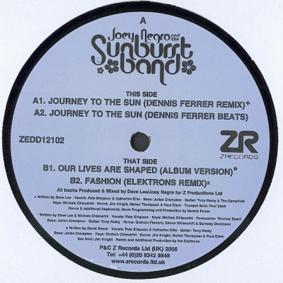 THE SUNBURST BAND - Journey To The Sun / Our Lives Are Shaped / Fashion