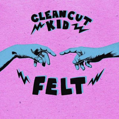 CLEAN CUT KID - Felt