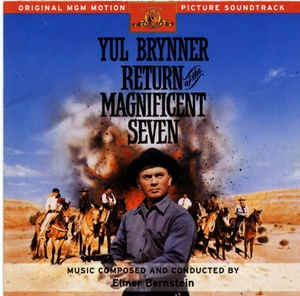 ELMER BERNSTEIN - Return Of The Magnificent Seven [Return Of The Seven]