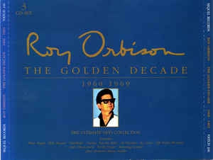 ROY ORBISON - The Golden Decade 1960-1969