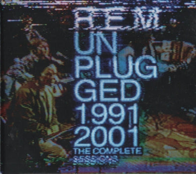 R.E.M. - Unplugged 1991 & 2001 (The Complete Sessions)