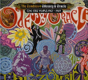 THE ZOMBIES - Odessey & Oracle (The CBS Years 1967-1969)