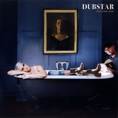DUBSTAR - Love Comes Late
