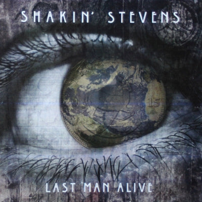 SHAKIN' STEVENS - Last Man Alive