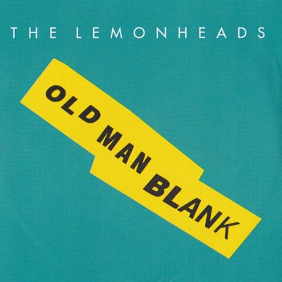 THE LEMONHEADS - Old Man Blank