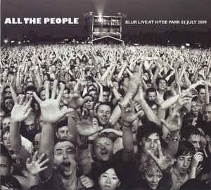 BLUR - All The People (Blur Live At Hyde Park 02 July 2009)