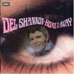 DEL SHANNON - Home & Away